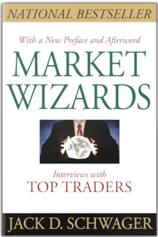 Market Wizards by Jack D. Schwager